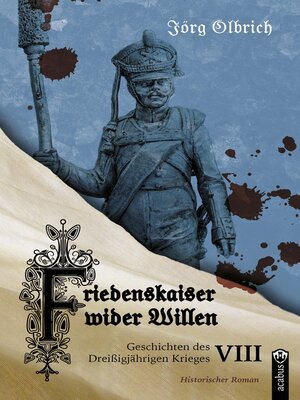 cover image of Friedenskaiser wider Willen